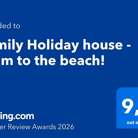 Family House - 50 M To The Beach!